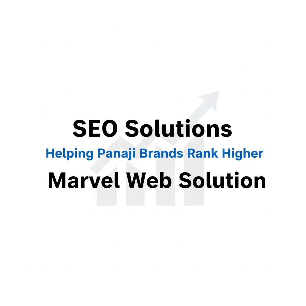 SEO Solutions Helping Panaji Brands Rank Higher